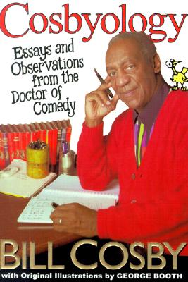 book cover Cosbyology: Essays and Observations From the Doctor of Comedy by Bill Cosby