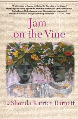 Jam On The Vine: A Novel