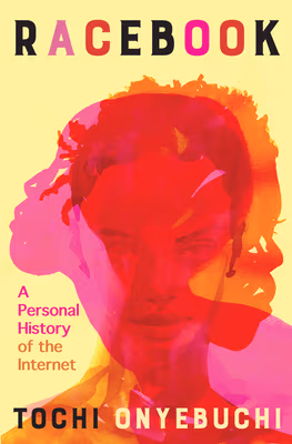 Racebook: A Personal History of the Internet