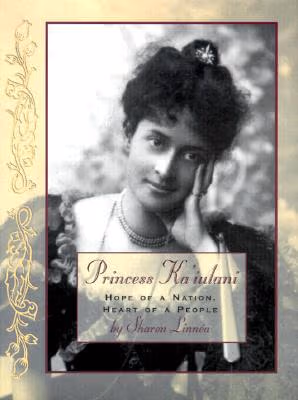 Princess Ka’iulani: Hope of a Nation, Heart of a People (Women of Spirit)