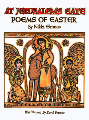 At Jerusalem’s Gate: Poems of Easter