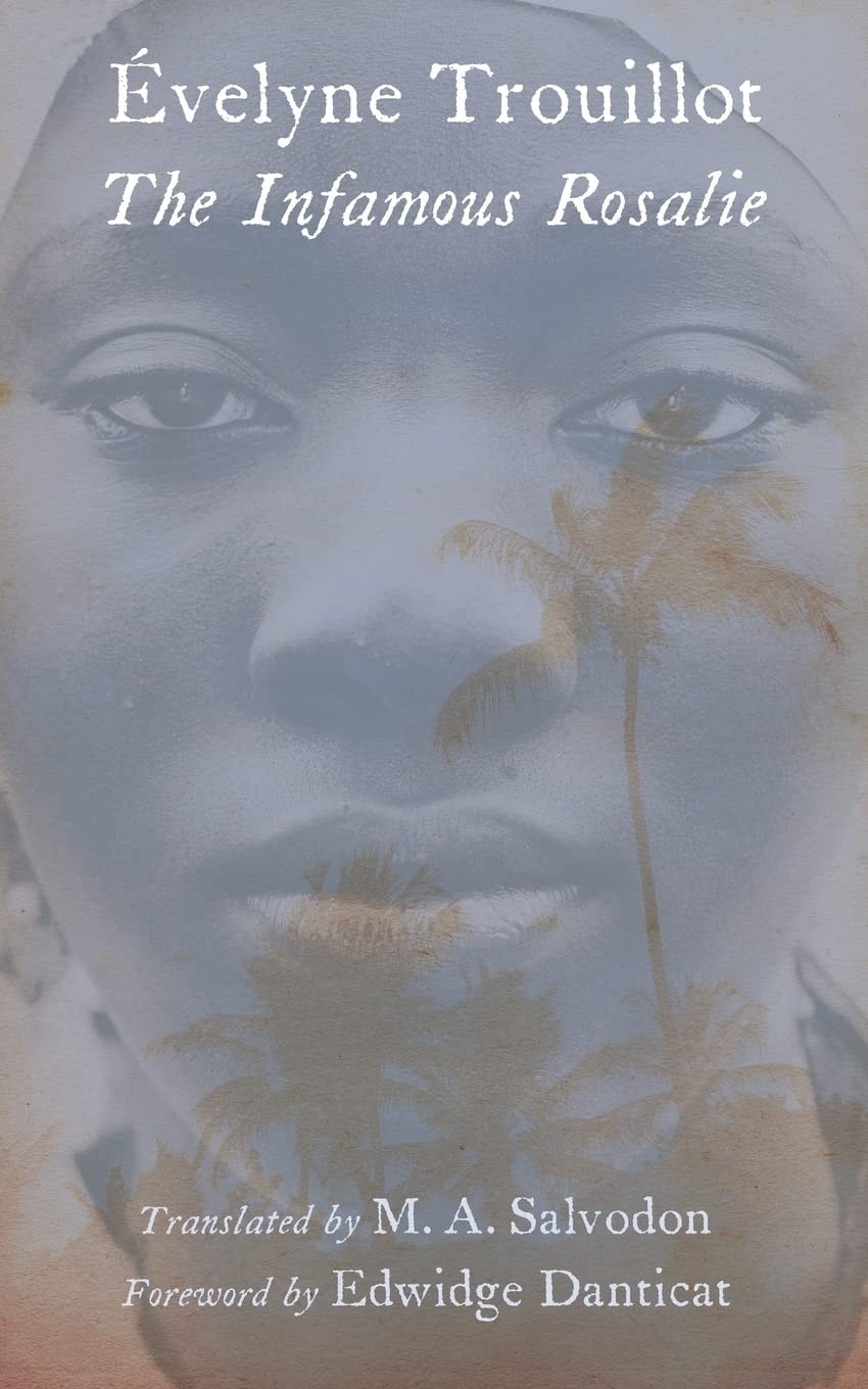 Book Cover The Infamous Rosalie by Évelyne Trouillot