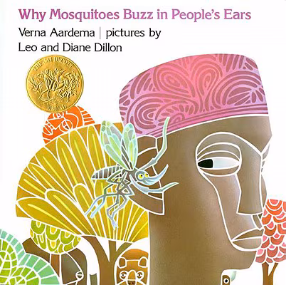 Why Mosquitoes Buzz in People’s Ears: A West African Tale