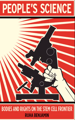 Cover: People’s Science: Bodies and Rights on the Stem Cell Frontier