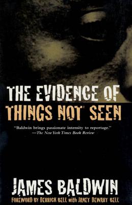 Book Cover The Evidence Of Things Not Seen by James Baldwin