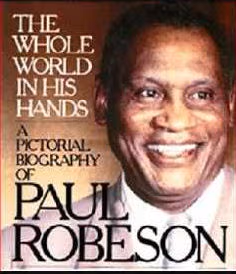 Cover art for The Whole World in His Hands: A Pictorial Biography of Paul Robeson