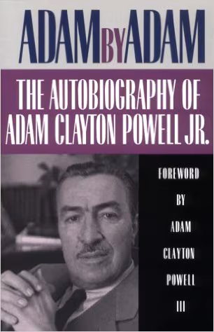 Cover art for Adam by Adam: The Autobiography of Adam Clayton Powell, Jr.