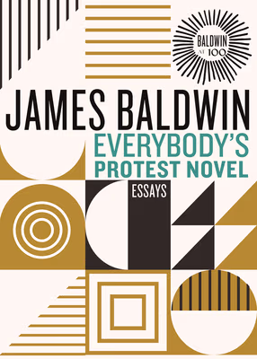 Cover: Everybody’s Protest Novel: Essays