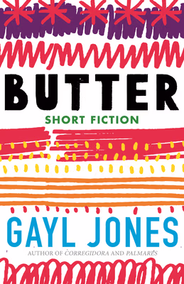 Cover of Butter: Novellas, Stories, and Fragments