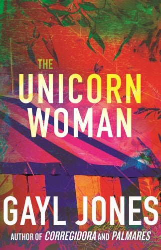 Book Cover The Unicorn Woman by Gayl Jones
