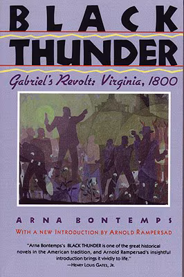 Black Thunder: Gabriel’s Revolt: Virginia, 1800