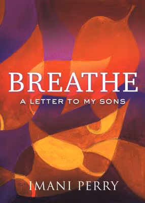 Cover: Breathe: A Letter to My Sons