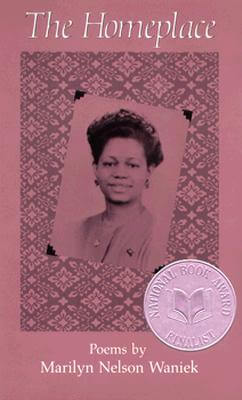 Book Cover The Homeplace: Poems by Marilyn Nelson