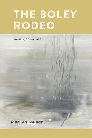 The Boley Rodeo: Poems, 2008-2026