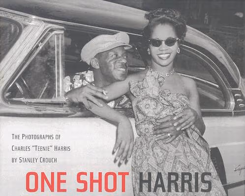 Cover: One Shot Harris: The Photographs of Charles "Teenie" Harris