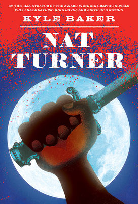 Book Cover Nat Turner by Kyle Baker