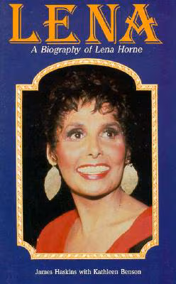 Lena: A Personal and Professional Biography of Lena Horne