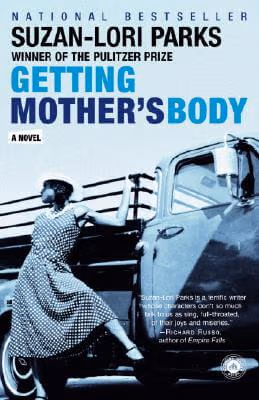 Getting Mother’s Body: A Novel