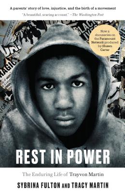 book cover Rest in Power: The Enduring Life of Trayvon Martin by Sybrina Fulton and Tracy Martin