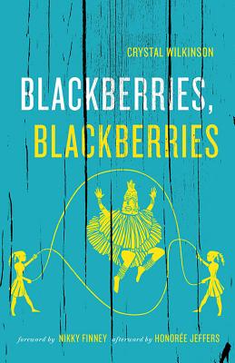 Book Cover Blackberries, Blackberries by Crystal Wilkinson