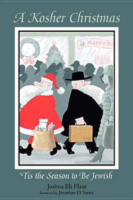 Cover art for A Kosher Christmas: ’Tis The Season To Be Jewish