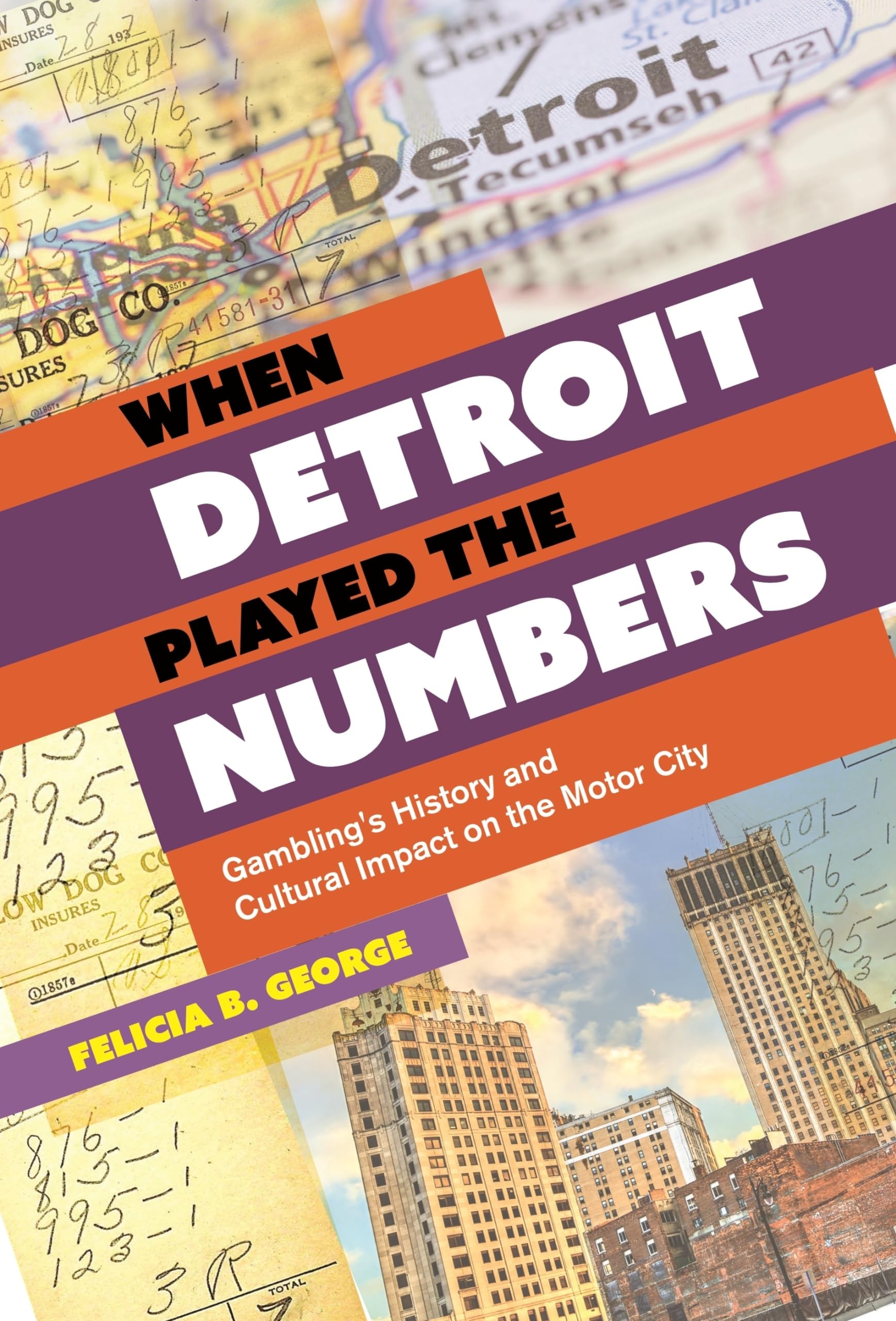 When Detroit Played the Numbers: Gambling&rsquo;s History and Cultural Impact on the Motor City
