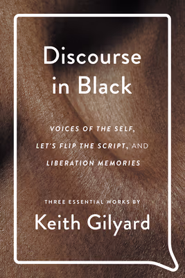Discourse in Black: Voices of the Self, Let’s Flip the Script, and Liberation Memories