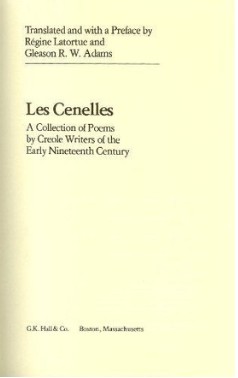 Book Cover Les Cenelles: A Collection of Poems by Creole Writers of the Early Nineteenth Century by Armand Lanusse