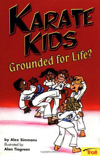 Cover: Grounded for Life?: Cool Karate School