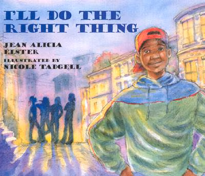 I’ll Do the Right Thing