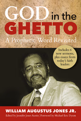 God in the Ghetto: A Prophetic Word Revisited