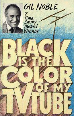Black Is the Color of My TV Tube
