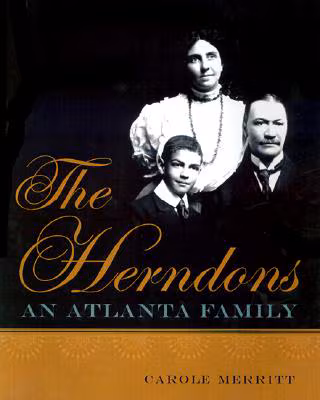 Cover: The Herndons: An Atlanta Family