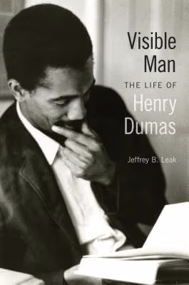 Cover: Visible Man: The Life Of Henry Dumas