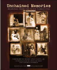 Unchained Memories: Readings from the Slave Narratives