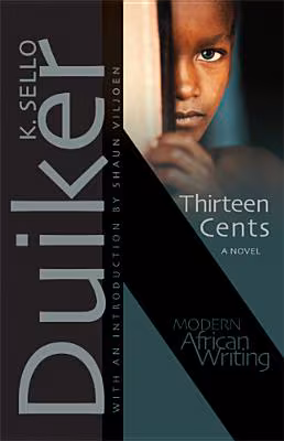 Thirteen Cents: A Novel (Modern African Writing Series)