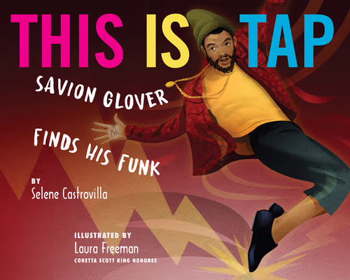 Cover: This Is Tap: Savion Glover Finds His Funk