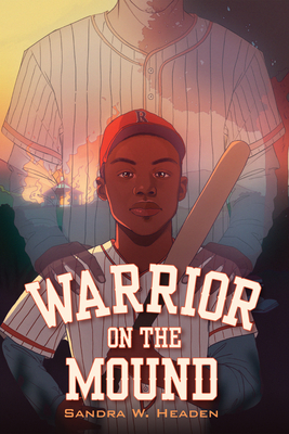 Book Cover Warrior on the Mound by Sandra W. Headen