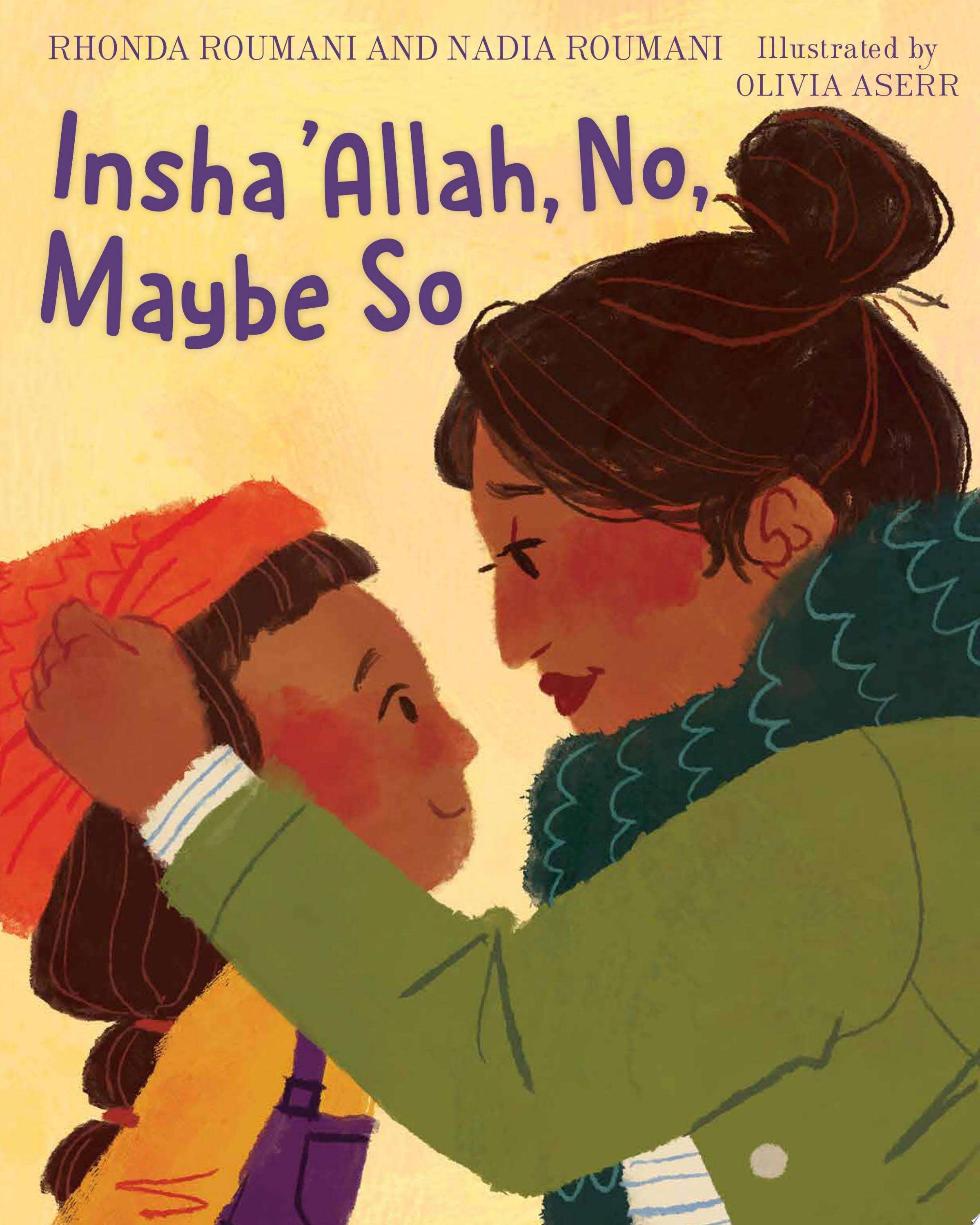 Insha’allah, No, Maybe So