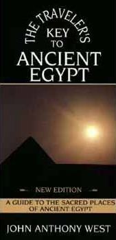 Book Cover The Traveler’s Key to Ancient Egypt: A Guide to Sacred Places by John Anthony West