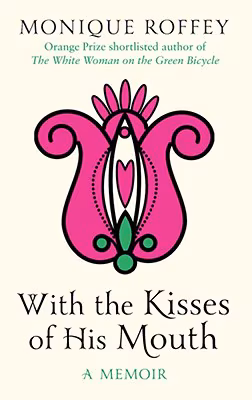 Cover: With the Kisses of His Mouth