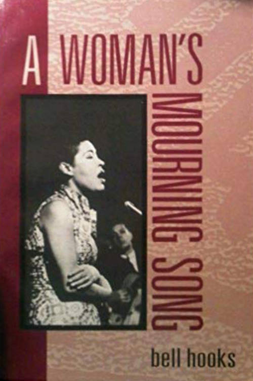 Book Cover A Woman’s Mourning Song by bell hooks