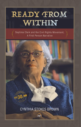 Cover: Ready from Within: Septima Clark and the Civil Rights Movement