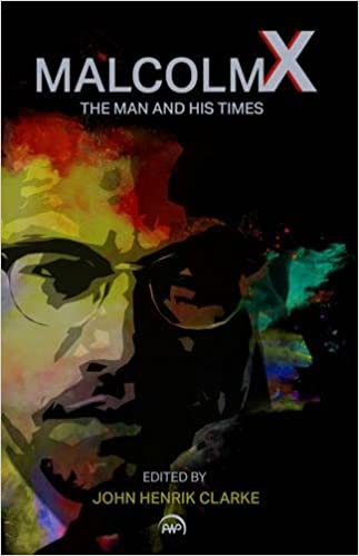 Book Cover Malcolm X: The Man and His Times by John Henrik Clarke