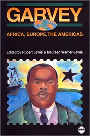 Garvey: Africa, Europe, the Americas