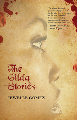 Book Cover The Gilda Stories (Anniversary, Expanded) by Jewelle Gomez
