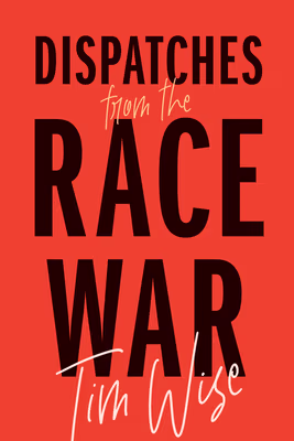 Cover: Dispatches from the Race War