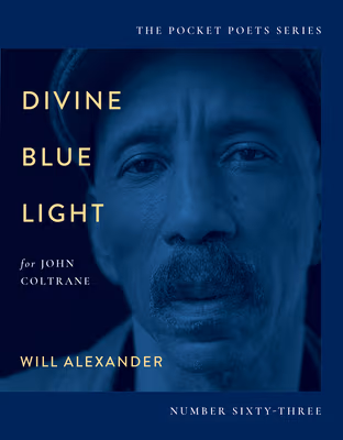 Divine Blue Light: for John Coltrane