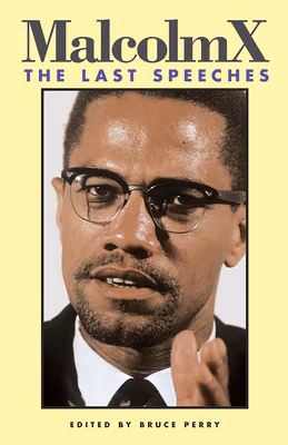 Cover: Malcolm X: The Last Speeches