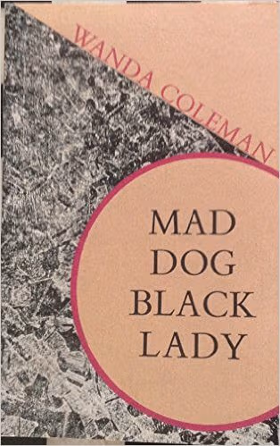 Mad Dog, Black Lady